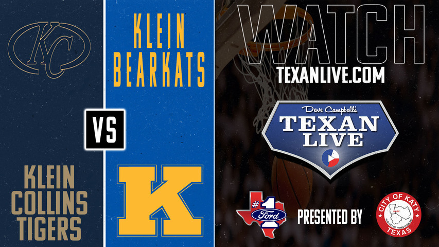 Klein vs Klein Collins - 7pm - 1/14/2025 - Boys Basketball - Live from Klein Collins High School