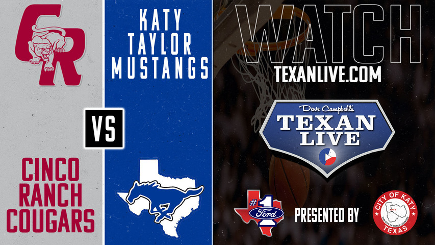 Cinco Ranch vs Katy Taylor - 7:00pm - 1/14/2025 - Girls Basketball - Live from Katy Taylor High School