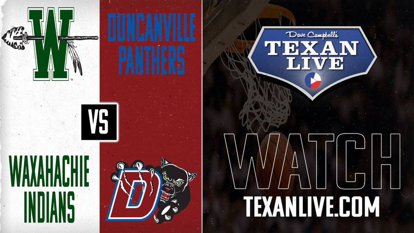 Waxahachie vs Duncanville - 7:30pm - 1/17/2025 - Boys Basketball - Live from Duncanville High School