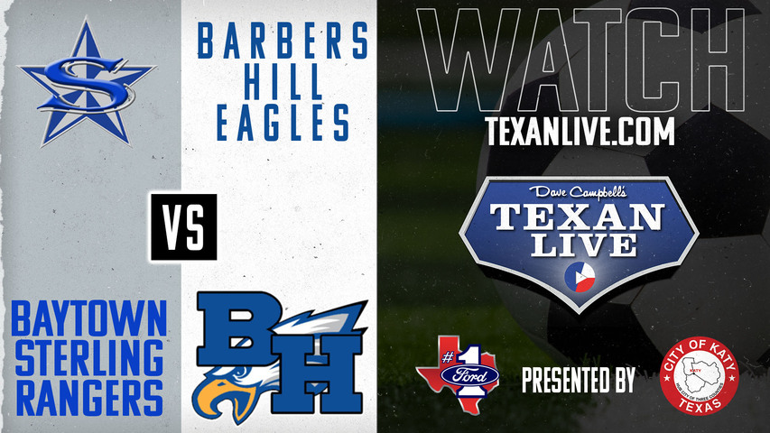 Sterling vs Barbers hill - 7pm - 1/24/2025 - Girls Soccer - Live from Barbers Hill High School