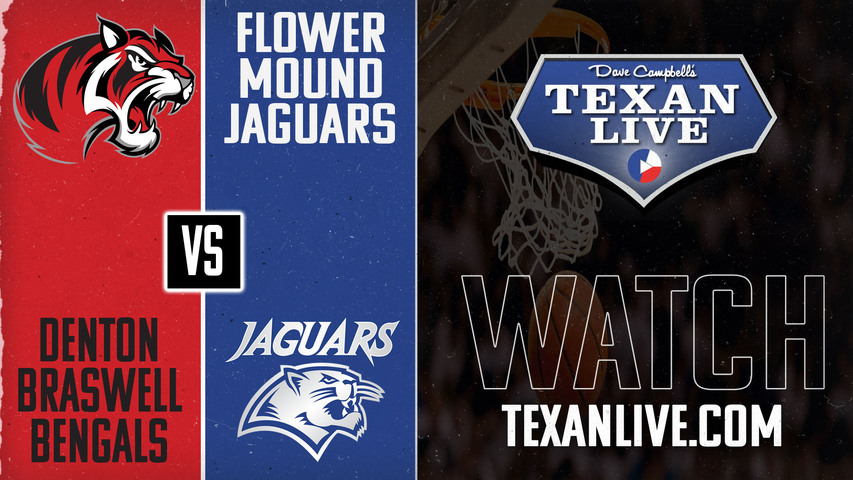 Braswell vs Flower Mound - 5:45pm - 1/24/2025 - Girls Basketball - Live from Flower Mound High School