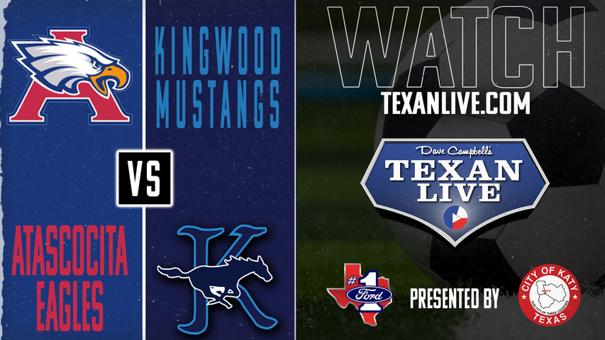 Kingwood vs Atascocita - 7:30pm - 1/31/2025 - Boys Soccer - Live from Atascocita High School