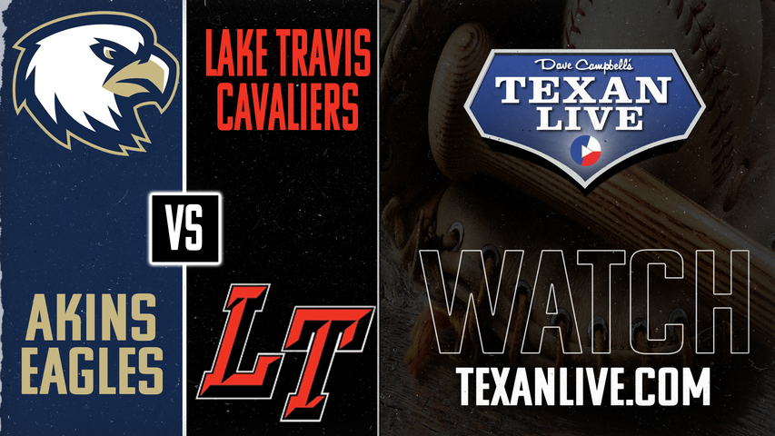 Akins vs Lake Travis - 7pm - 4/17/2025 - Baseball - Live from Lake Travis High School