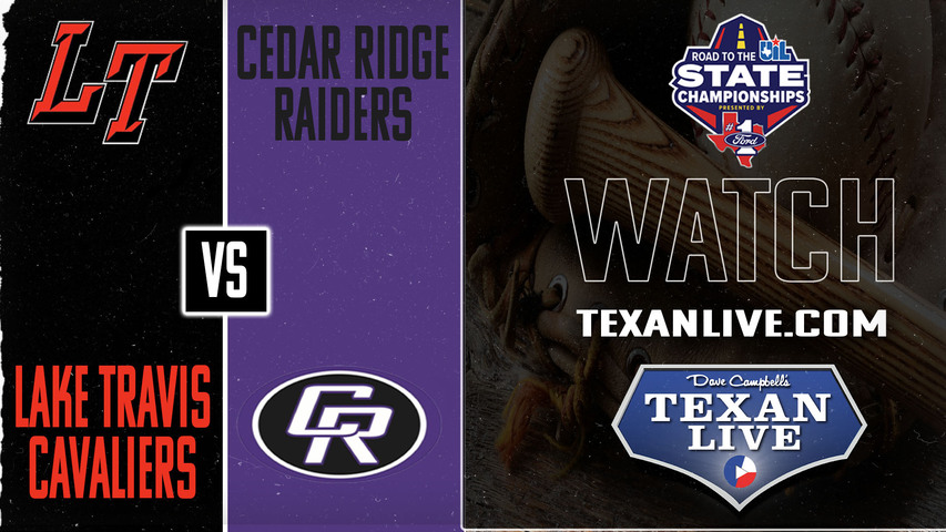 Lake Travis vs Cedar Ridge - 4:30pm - 5/1/2025 - Baseball - Bi District - Playoffs - Game One - Live from Cedar Ridge High School