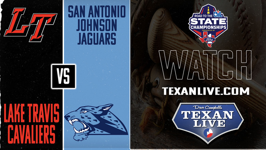 Lake Travis vs SA Johnson - 7:30pm - 5/8/2025 - Baseball - Area Round - Playoffs - Game One - Live from Lake Travis High School