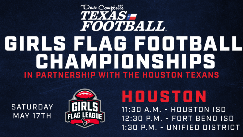 Houston Girls Flag Football Championships - Starting at 11:30am - 5/17/25 - Live from Houston Methodist Training Facility (Free Event)