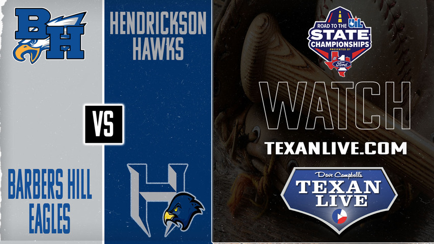 Barbers Hill vs Hendrickson - Following Game two - 5/17/2025 - Baseball - Regional Semi-finals - Playoffs - Game Three (if needed) - Live from Caldwell High School