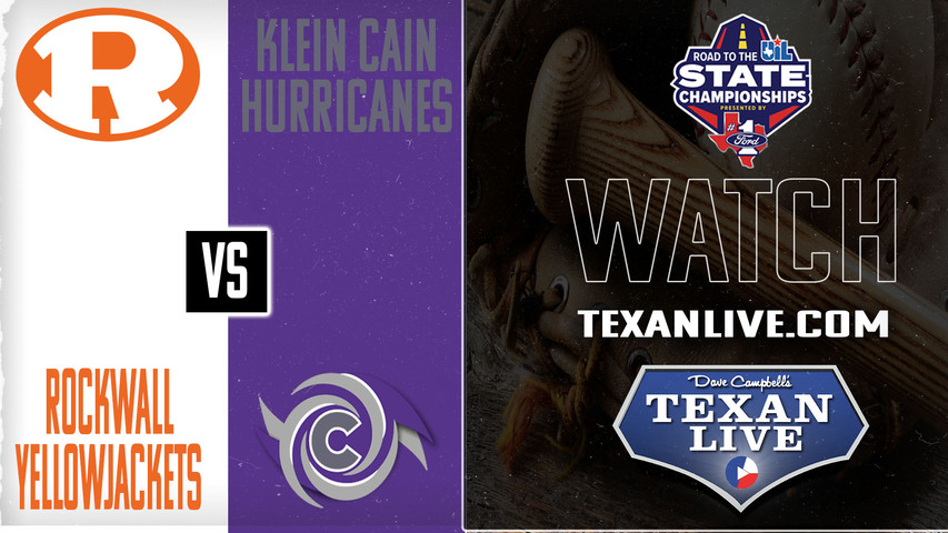 Rockwall vs Klein Cain - 1pm - 5/17/2025 - Baseball - Regional Semi-finals - Playoffs - Game Three (if needed) - Live from Dallas Jesuit High School
