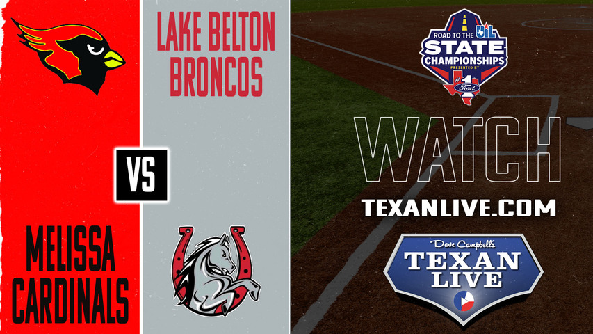 Melissa vs Lake Belton - 1pm - 5/17/2025 - Softball - Regional finals - Playoffs - Game Three (if needed) - Live from Alavarado High School