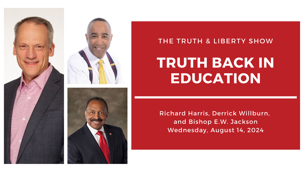 Bishop E.W. Jackson and Derrick Wilburn: Truth Back in Education