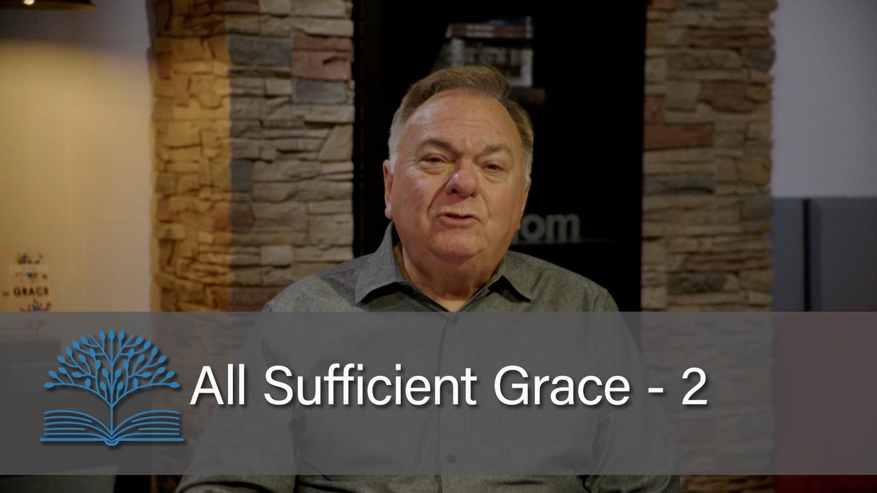 All Sufficient Grace 2