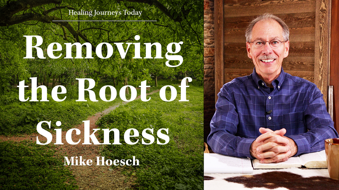 Removing the Root of Sickness