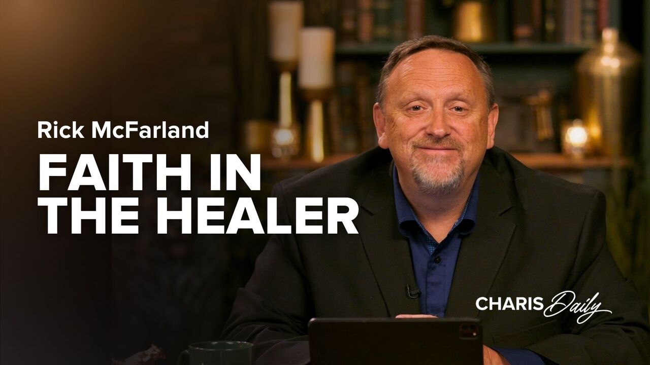 Faith In The Healer