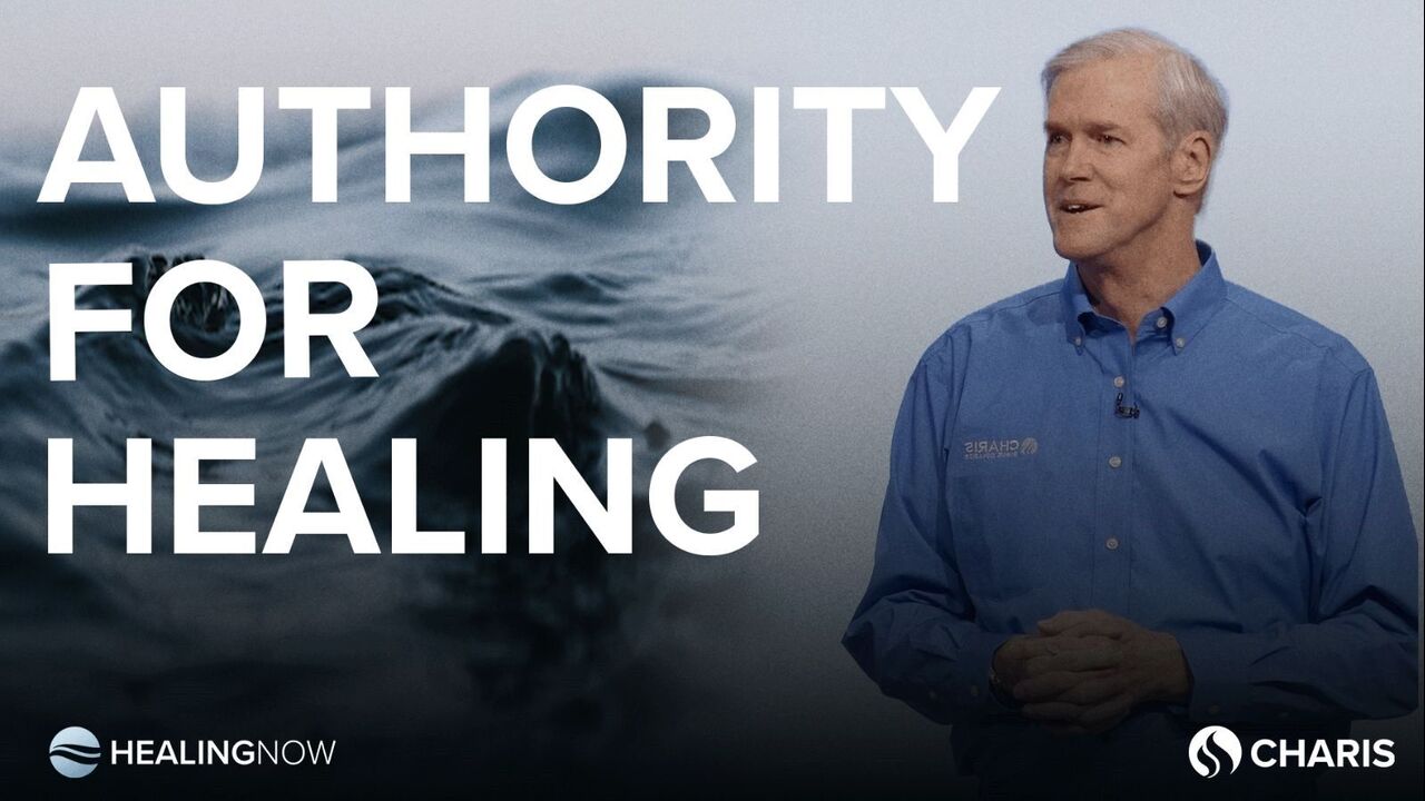 Healing Now with Barry Bennett: Authority for Healing