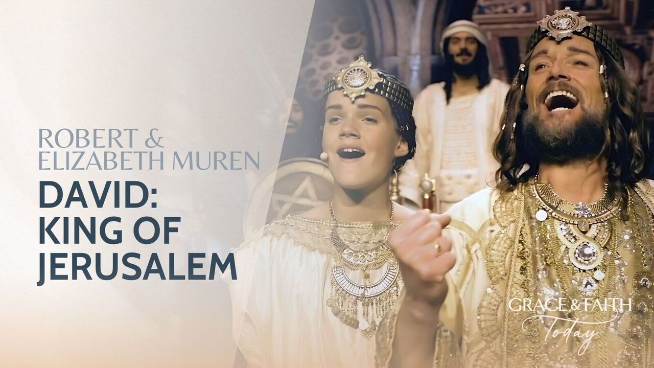 Robert & Elizabeth Muren: DAVID King of Jerusalem