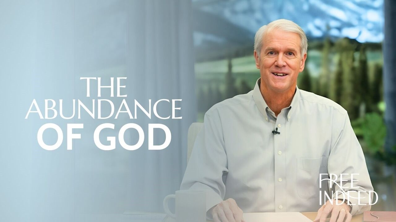 The Abundance of God | Wk 5 Ep 4