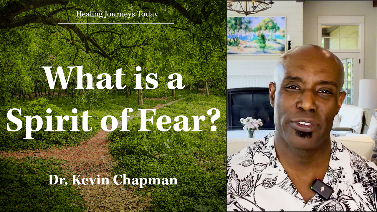 What Is a Spirit of Fear?