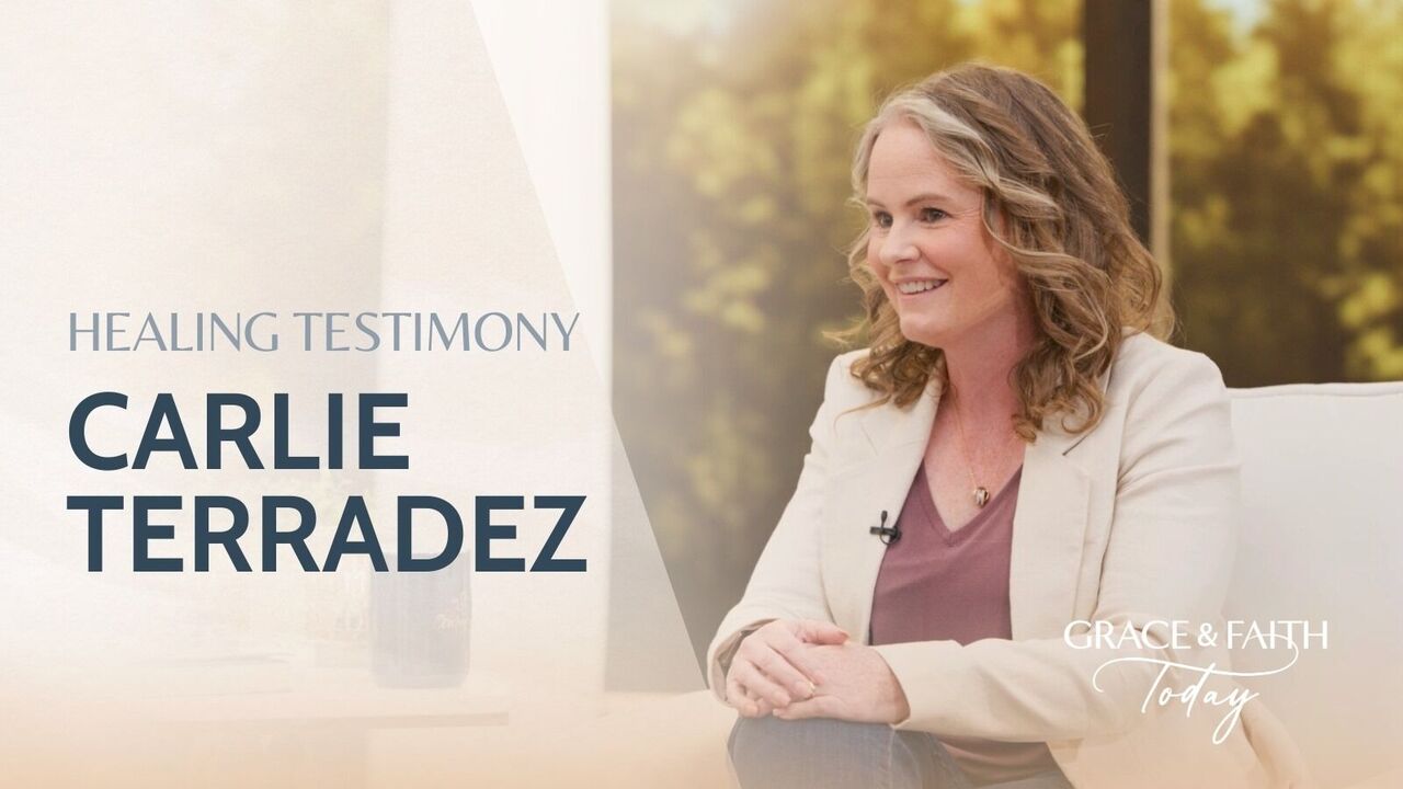 Carlie Terradez: Healing Testimony