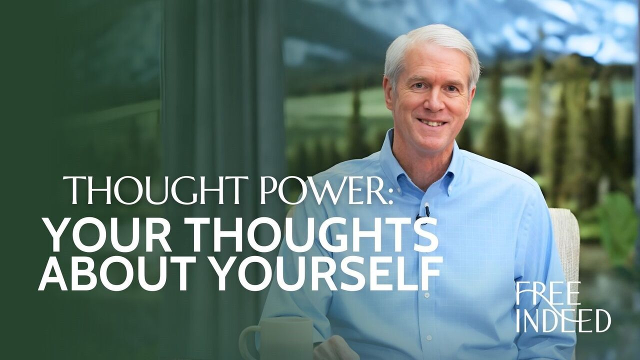 Thought Power - Your Thoughts About Yourself | Wk 6 Ep 4