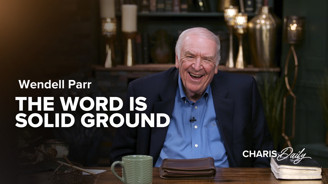 The Word is Solid Ground