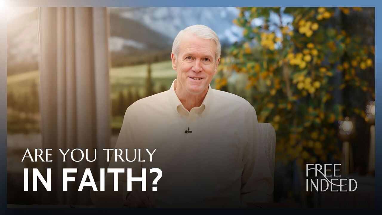 Are You Truly in Faith? | Wk 9 Ep 3