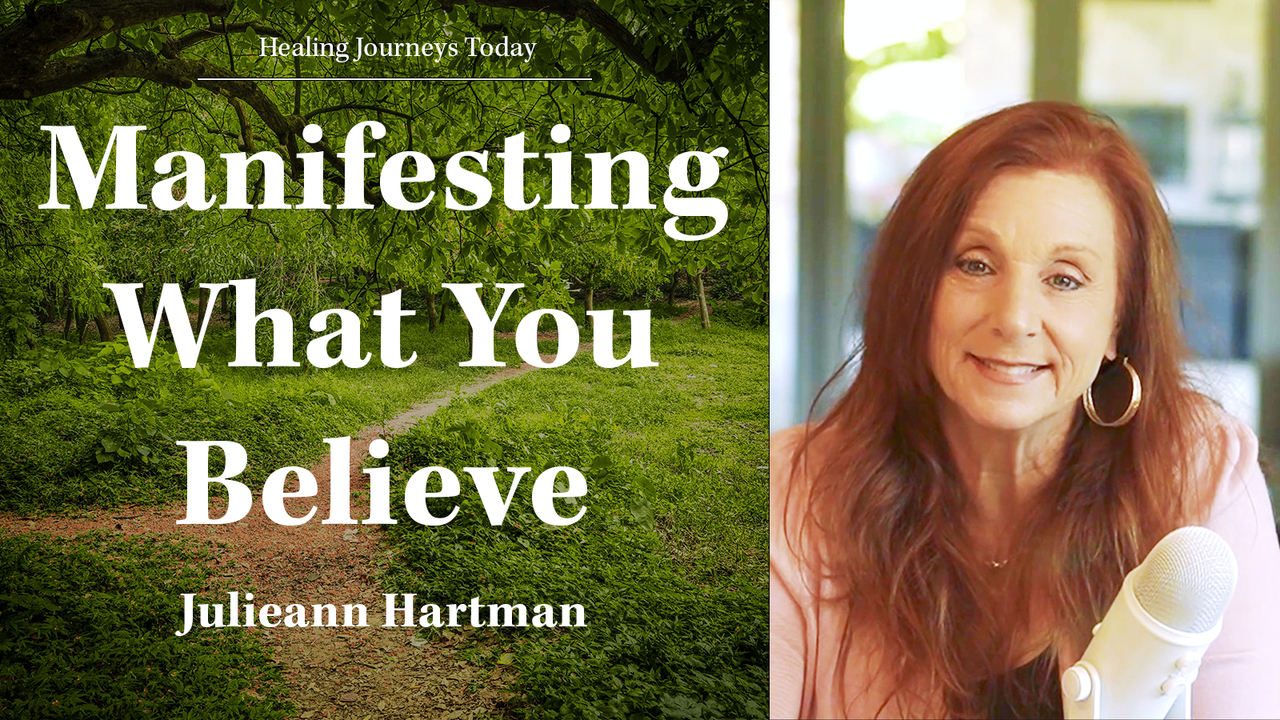 Manifesting What You Believe