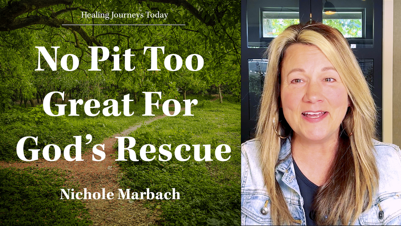 There's No Pit Too Great for God's Rescue