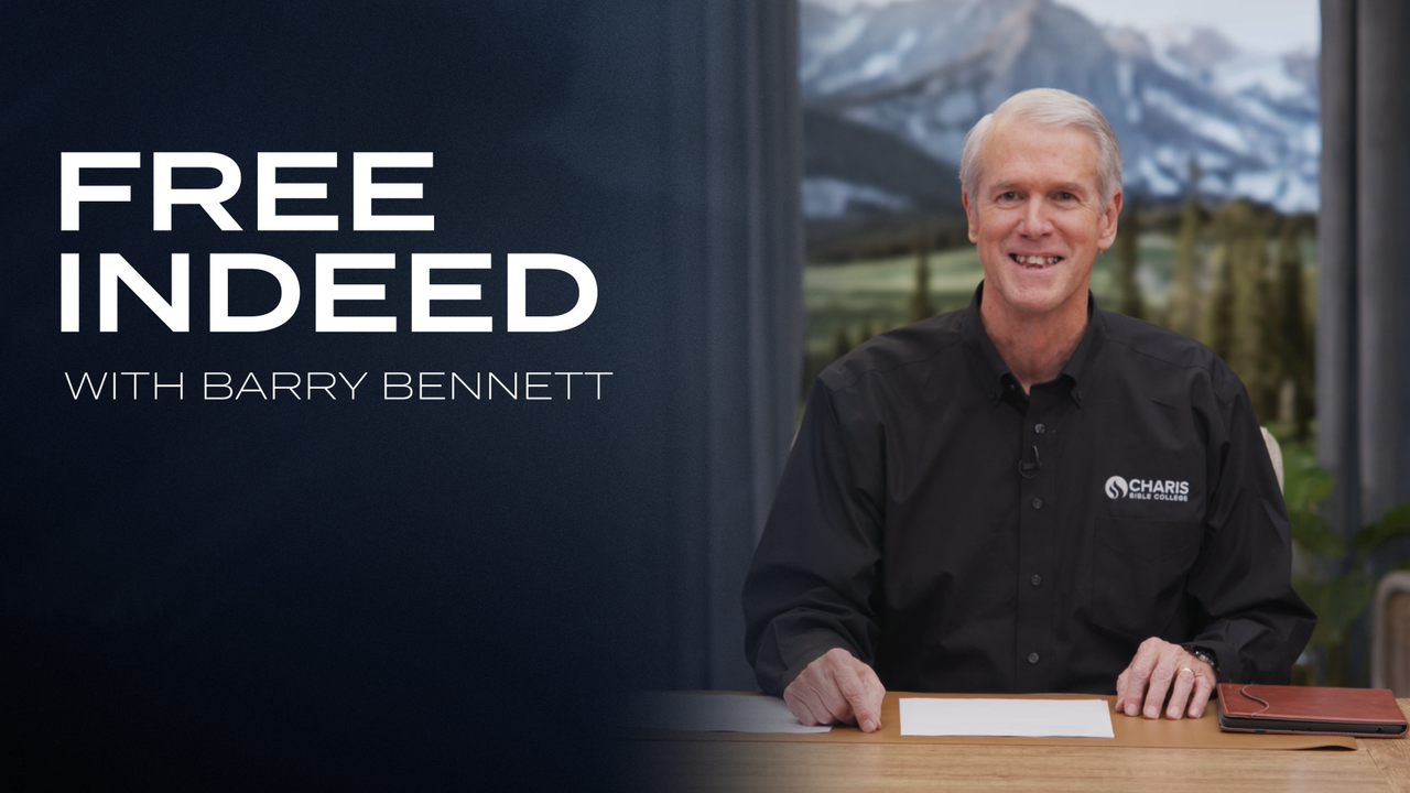 Free Indeed with Barry Bennett