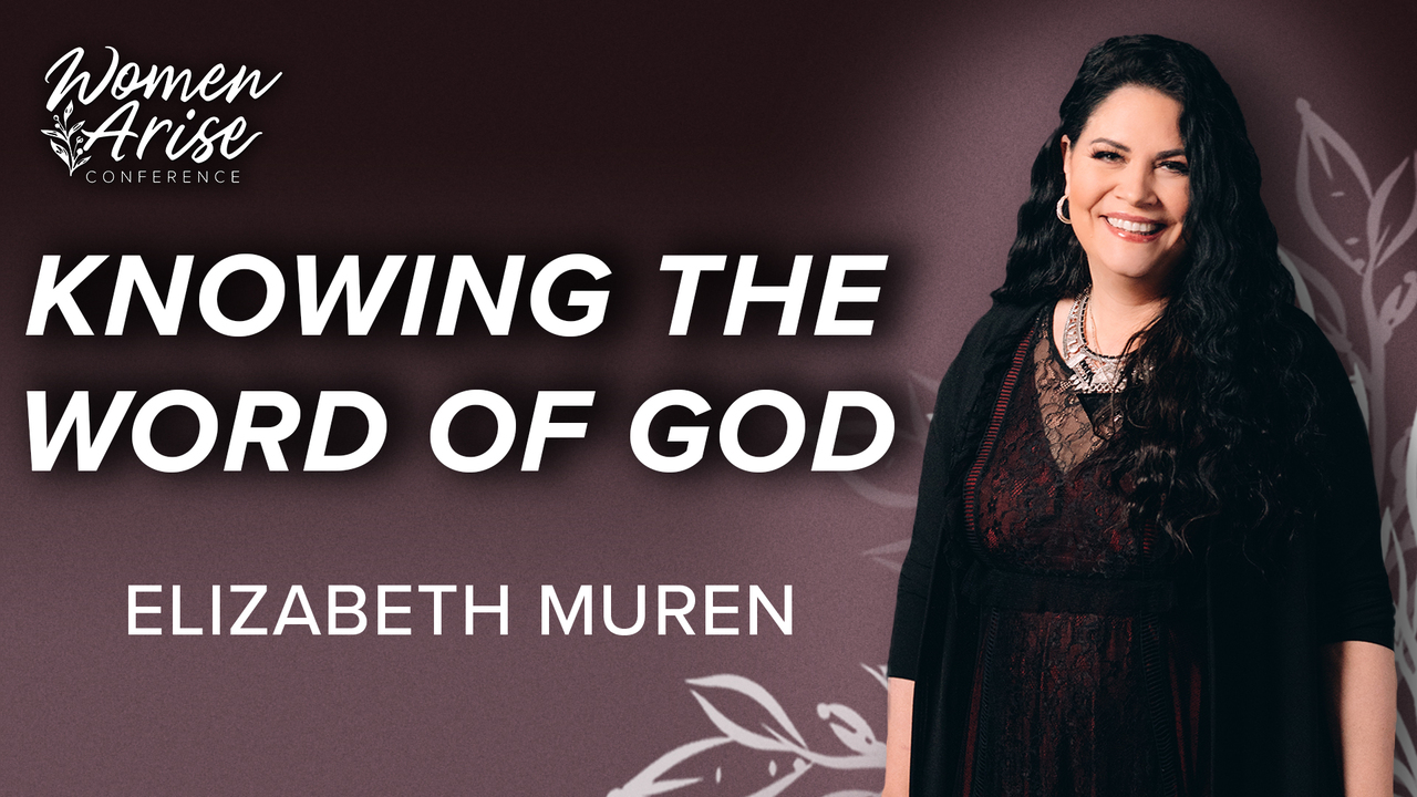 Women Arise 2024: Day 2, Session 4 - Elizabeth Muren