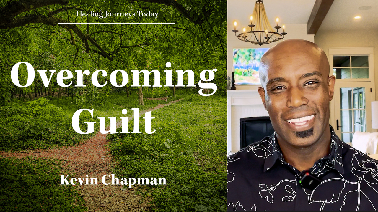 Overcoming Guilt