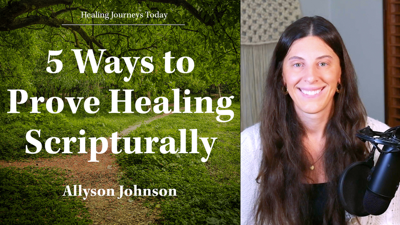 Five Ways to Prove Healing Scripturally