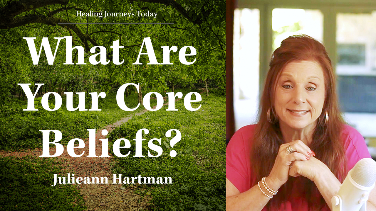 What Are Your Core Beliefs?