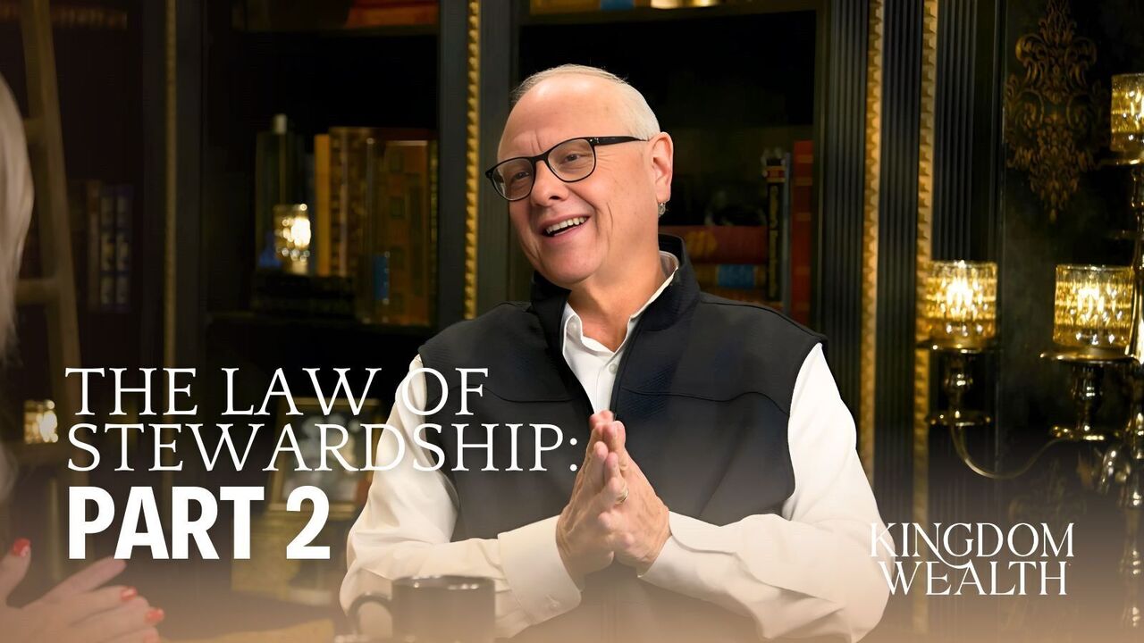 The Law of Stewardship: Part 2 | Ep 8