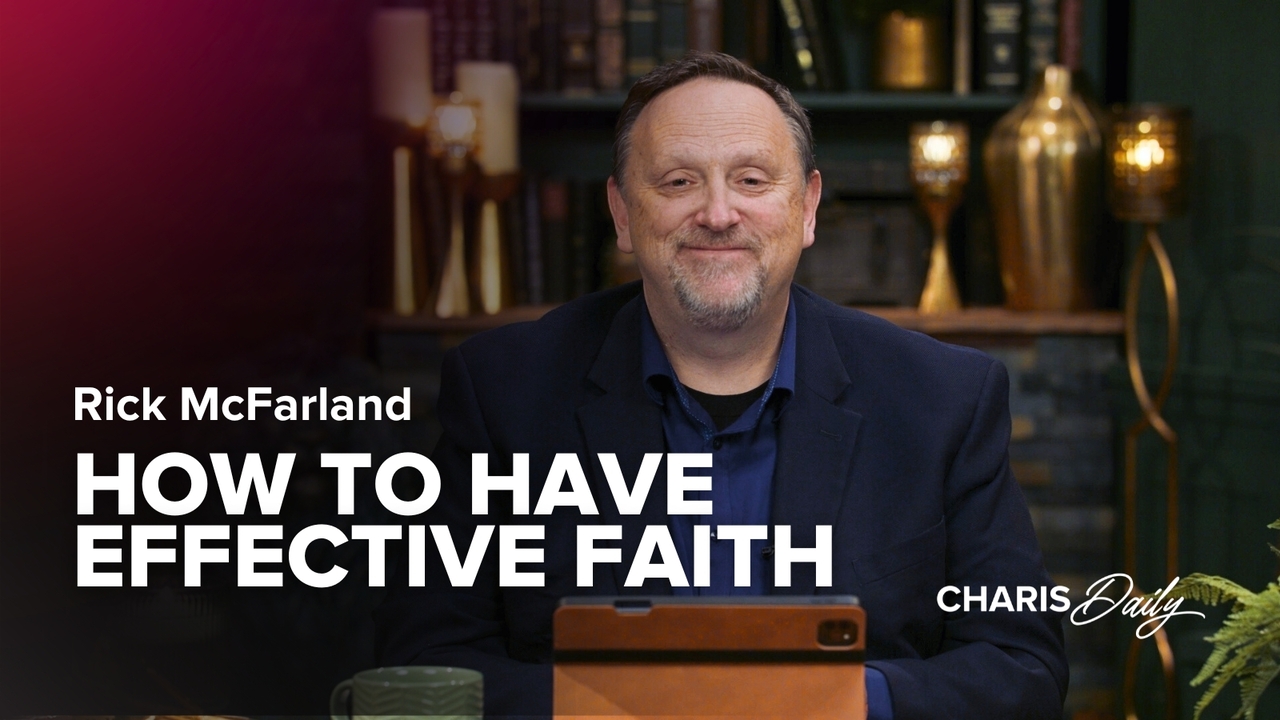 How to Have Effective Faith | S4 Ep 12