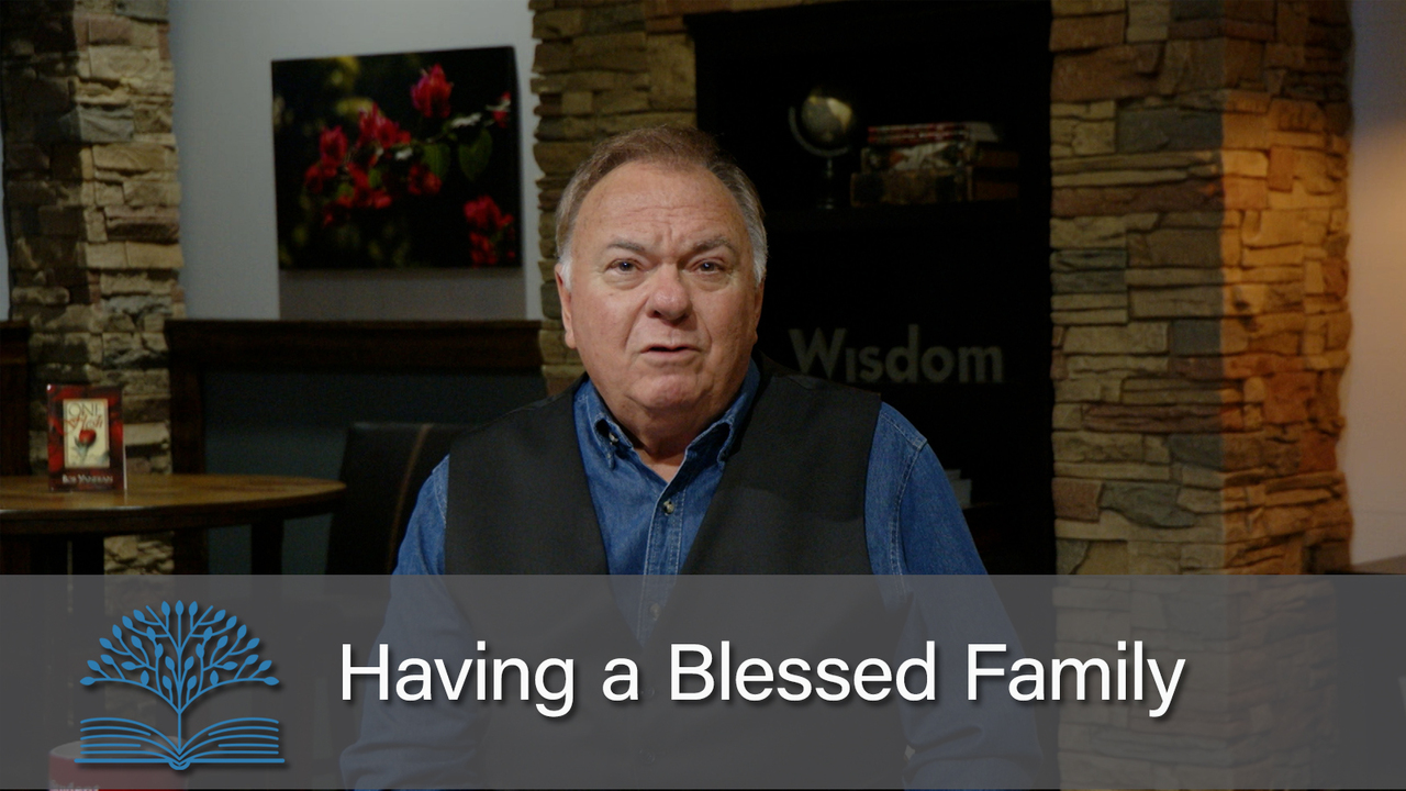 Having a Blessed Family