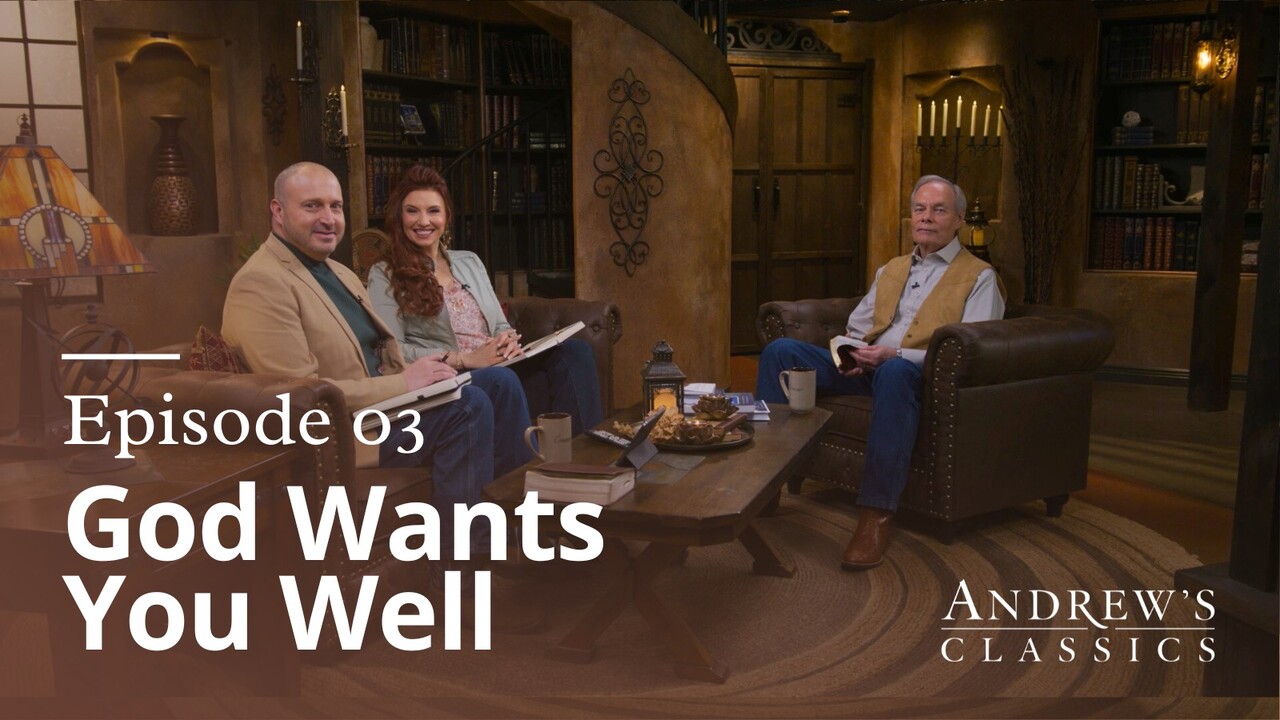 God Wants You Well | Episode 3