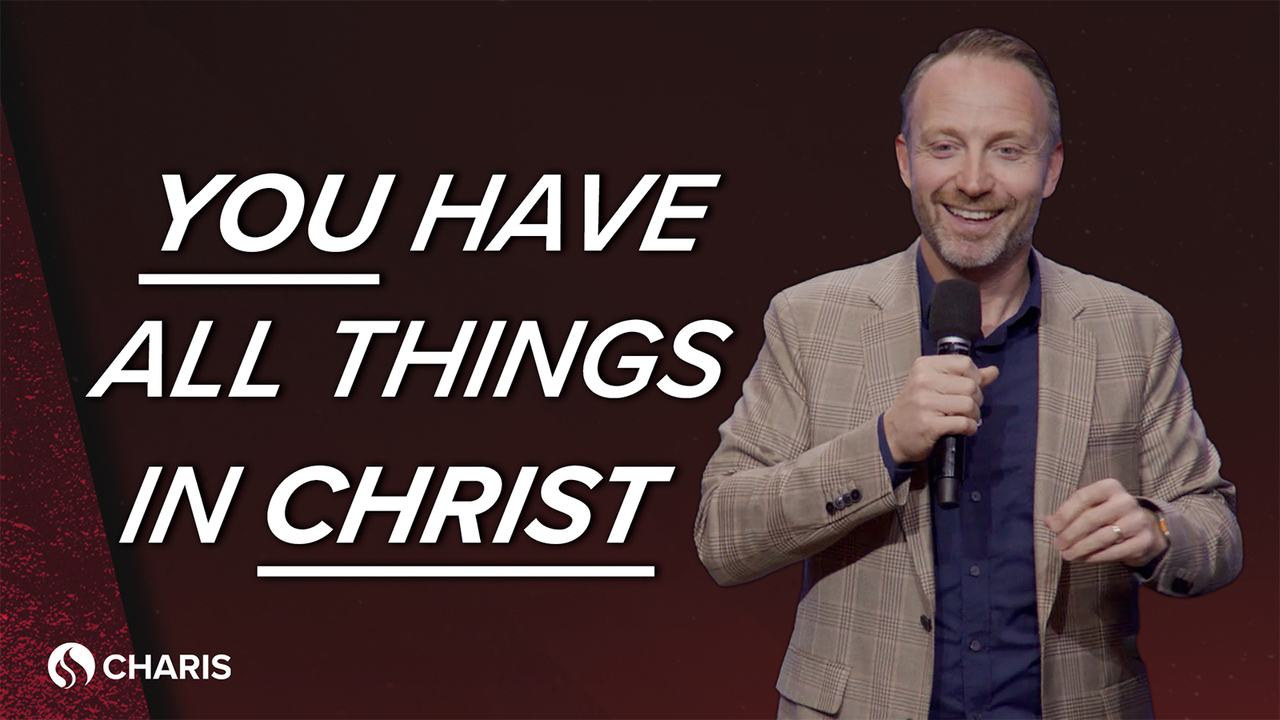 You Have All Things In Christ - Ashley Terradez