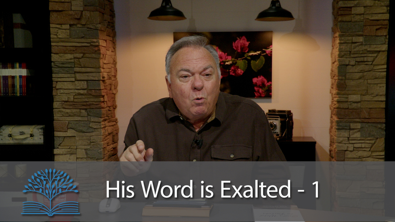 His Word is Exalted - 1