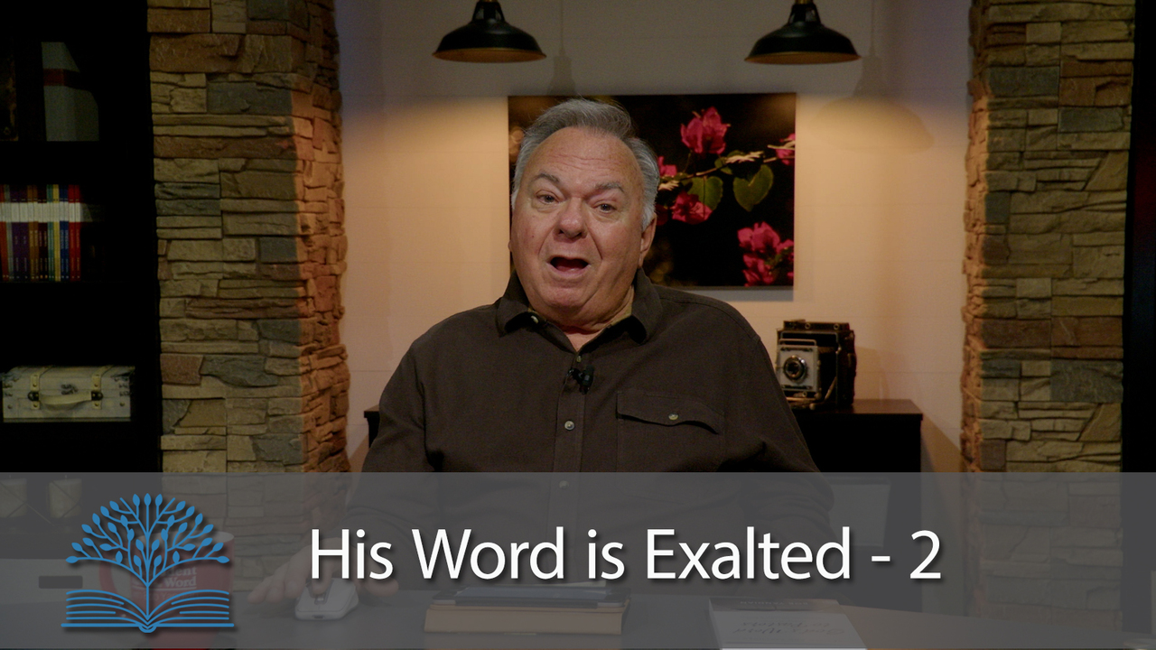 His Word is Exalted - 2