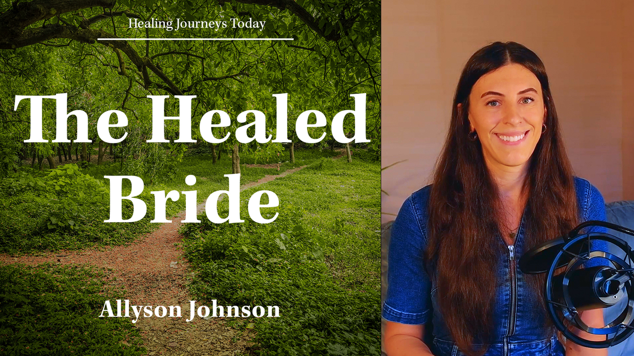 The Healed Bride