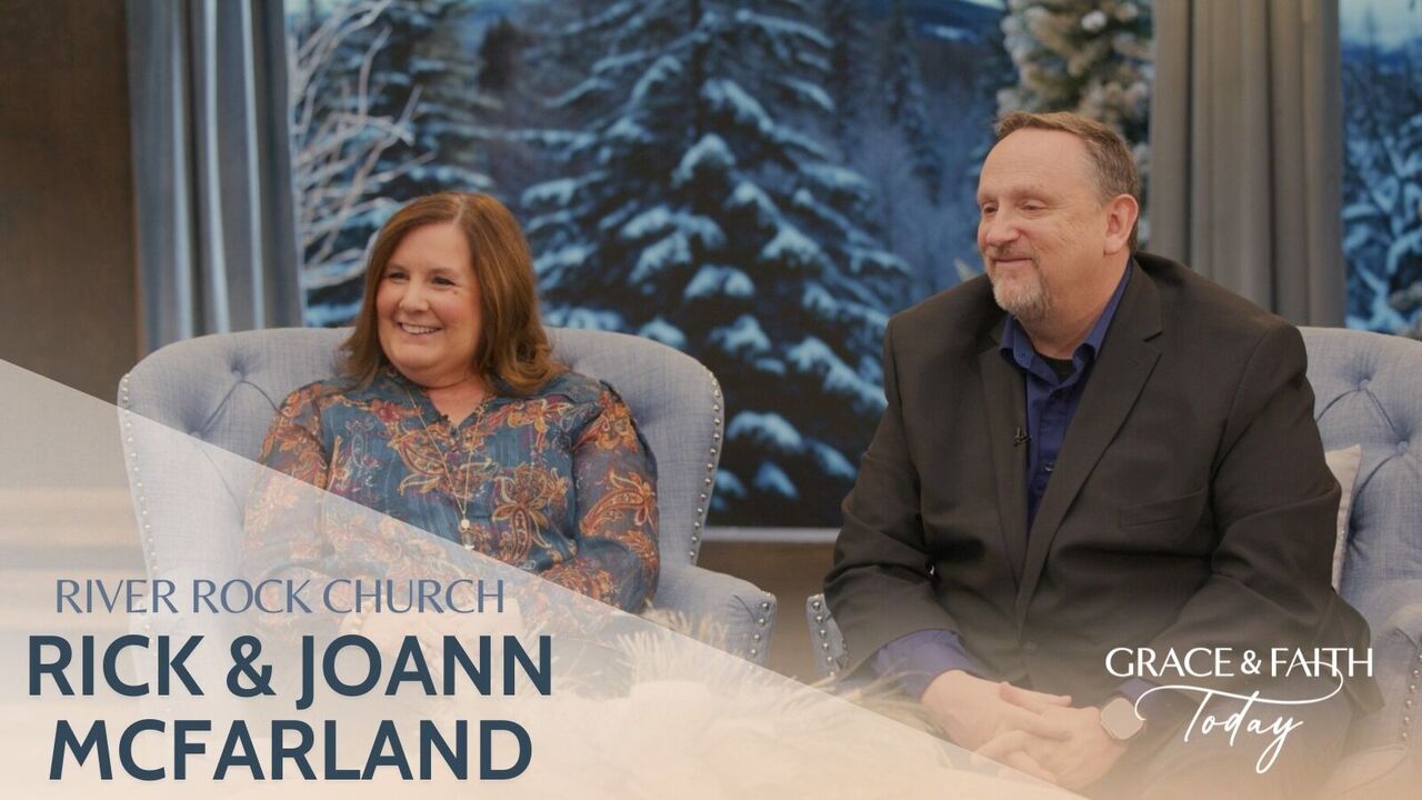 Rick & Joann McFarland: River Rock Church