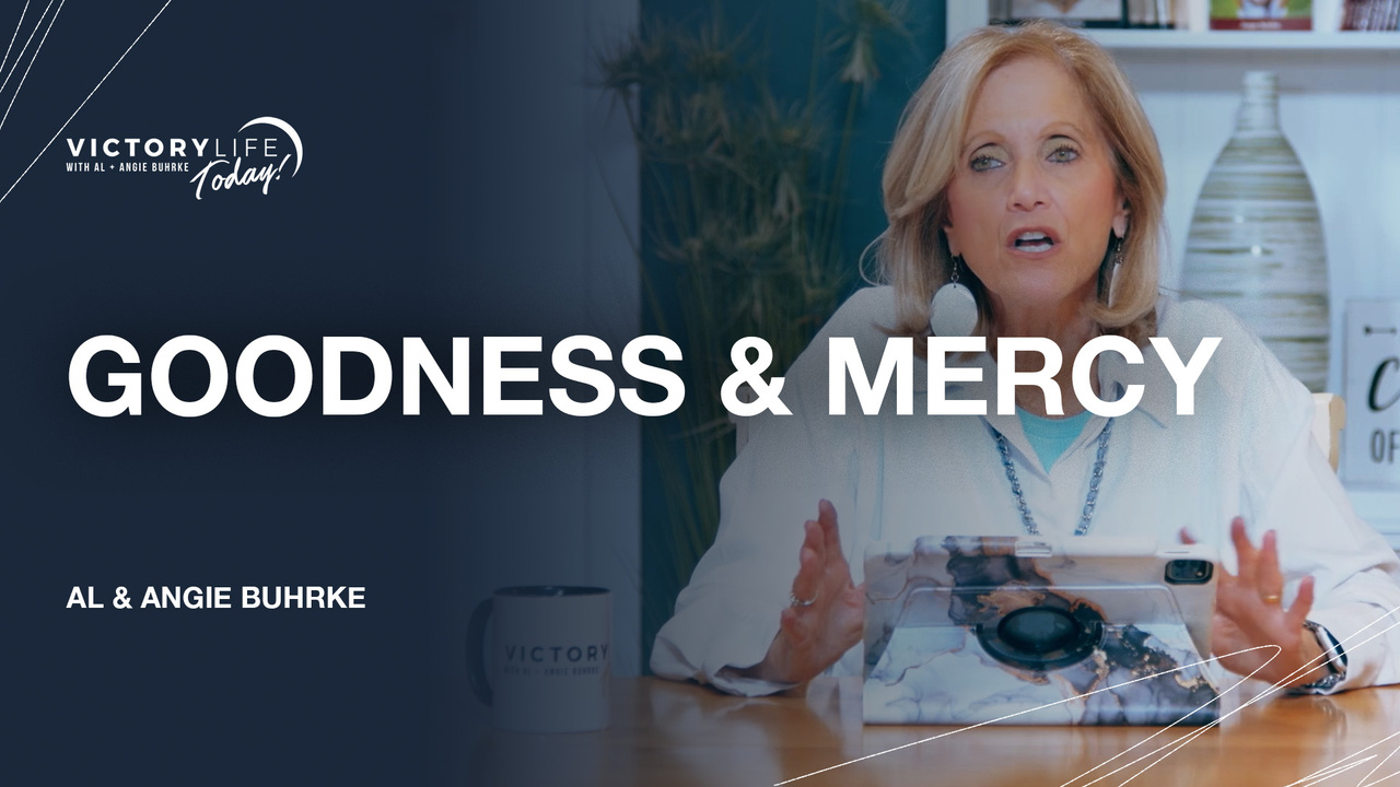 Goodness & Mercy