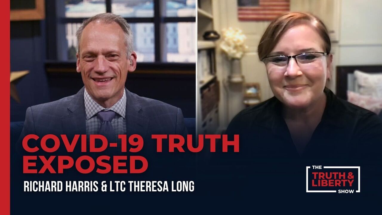 COVID-19 Truth Exposed with LTC Theresa Long
