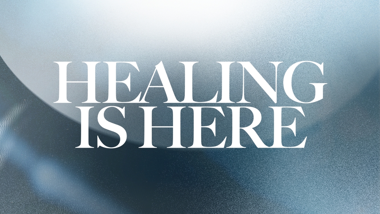 Healing is Here - Andrew Wommack, August 12, 2022