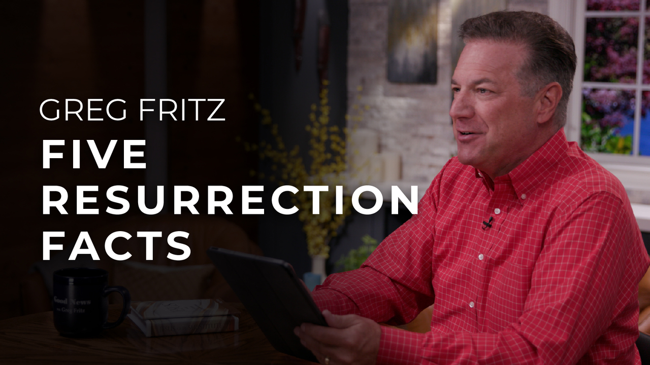 Episode 895: 5 Resurrection Facts