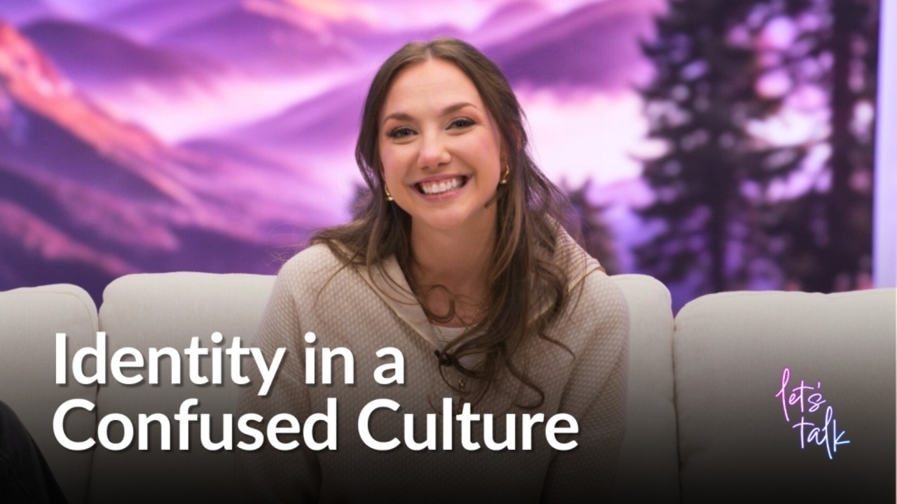 With Girls: Understanding Identity and Truth in a Confused Culture | S3 Ep 7