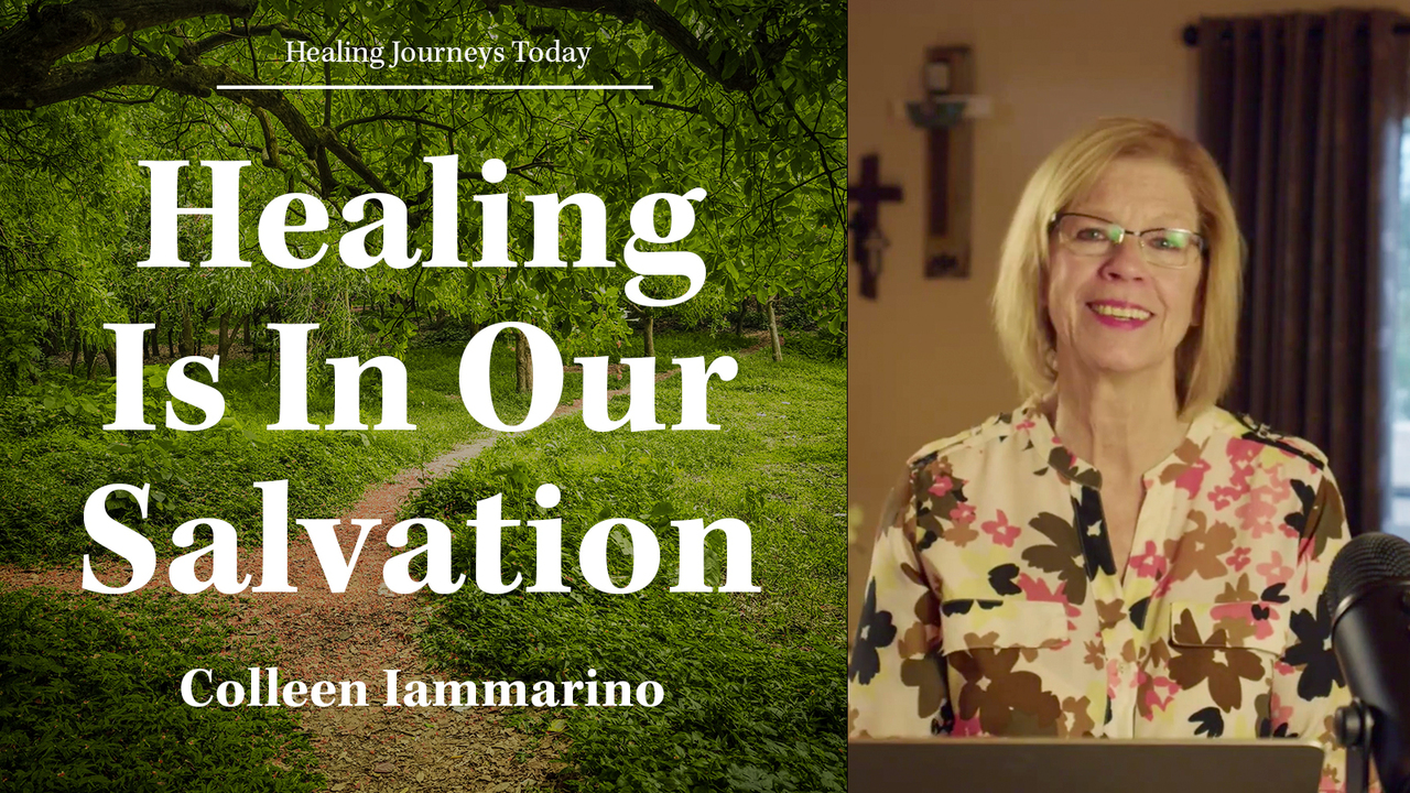 Healing Is In Our Salvation