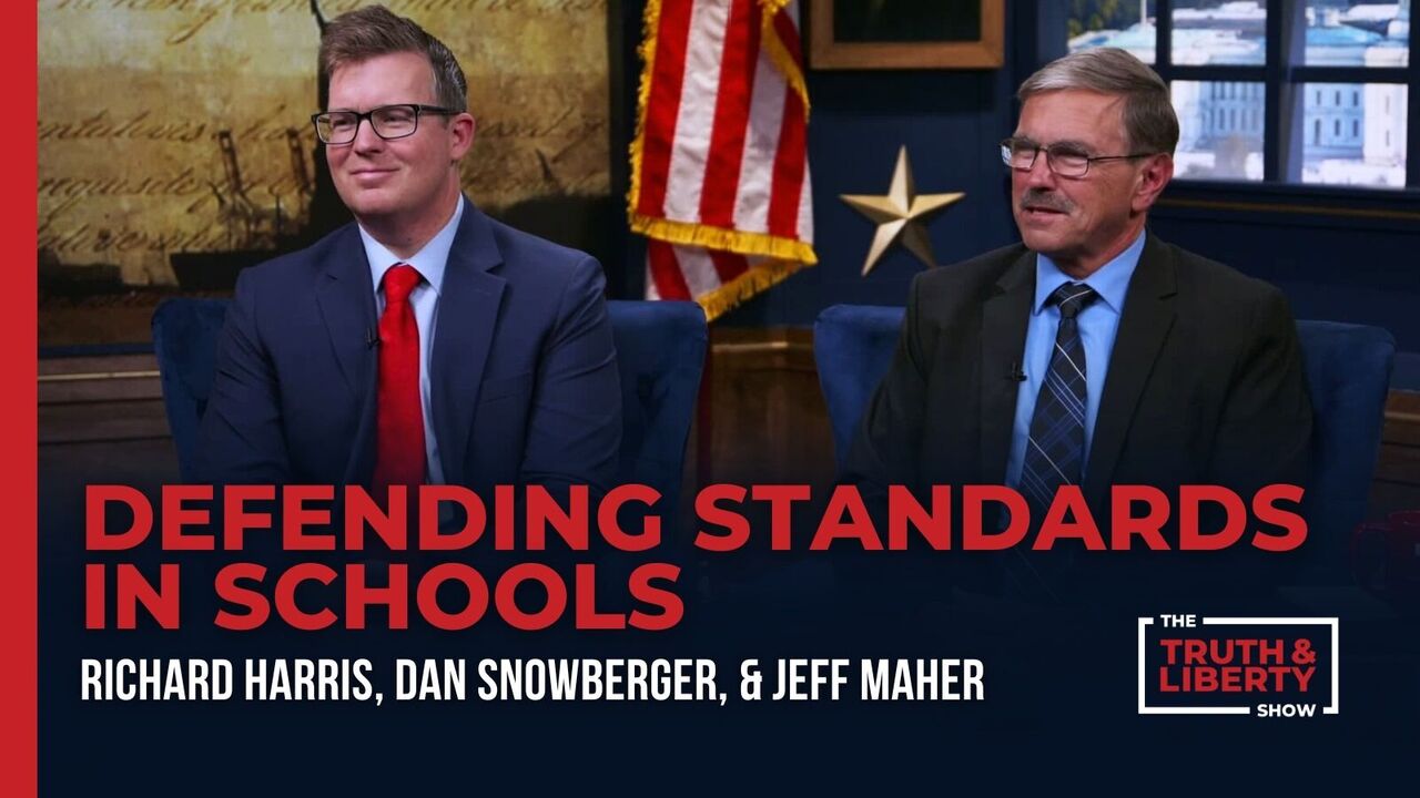 Defending Standards in Schools with Dan Snowberger and Jeff Maher