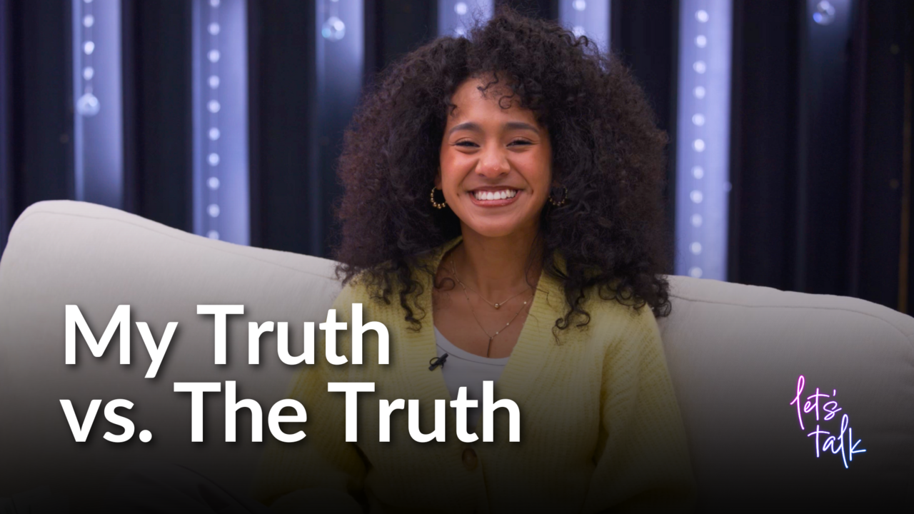 With Girls: My Truth vs. The Truth | S3 Ep 10