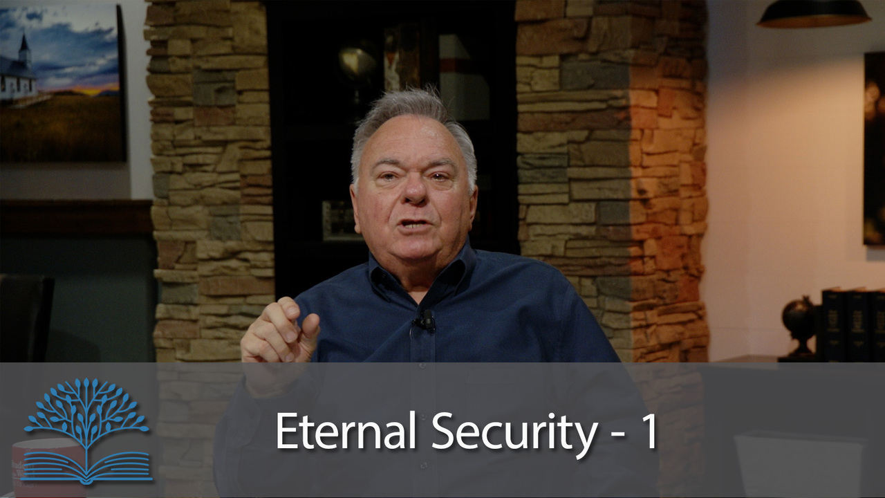 Eternal Security - Part 1